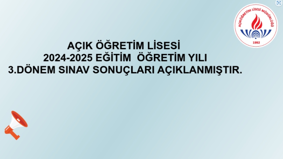 Açık Öğretim Lisesi 3. Dönem Sınav Sonuçları Açıklanmıştır.